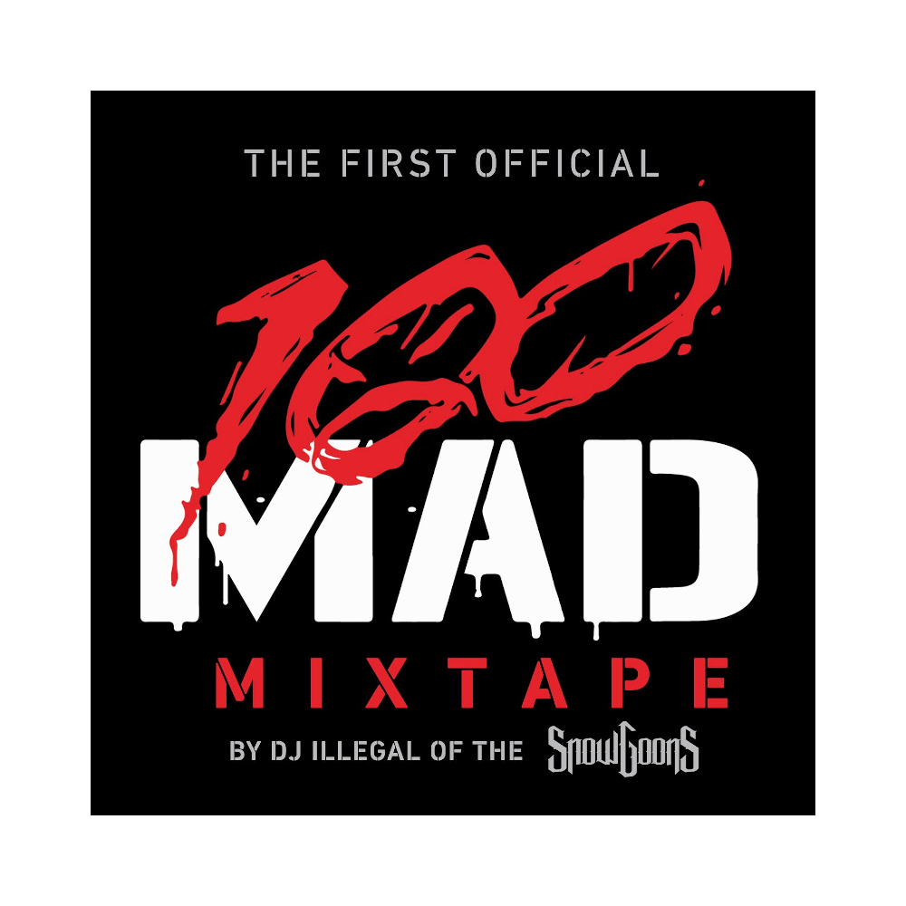 100 MAD - The Mixtape Vol. 1 CD - Goonsgear.com