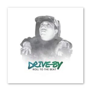 Drive-By - Roll To The Beat CD