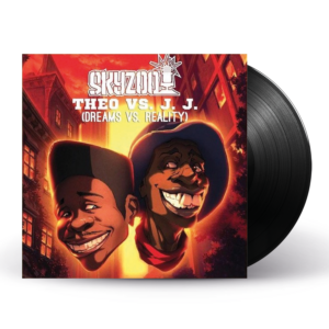 Skyzoo - Theo vs J.J. (Dreams vs. Reality) Vinyl