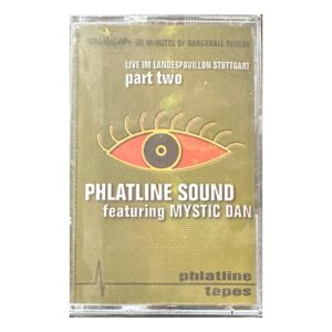 Phlatline Sound & Mystic Dan - Live Im Landespavillion 2 Tape