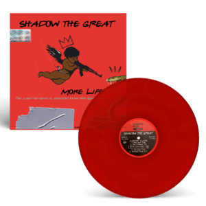 Shadow The Great - More Life Vinyl