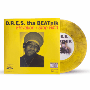 D.R.E.S. Tha BEATnik – Elevation / Stop Bitin 7inch