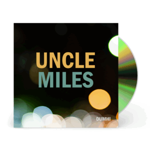 Dumhi - Uncle Miles CD