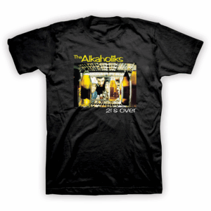 Tha Alkaholiks - 21 & Over Shirt